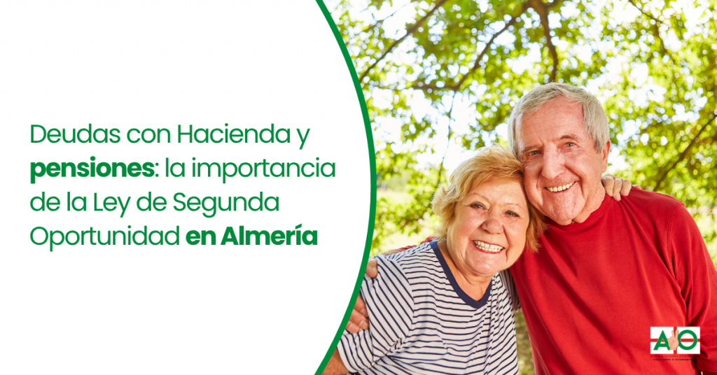 Deudas con Hacienda y pensiones la importancia de la Ley de Segunda Oportunidad en Almeria