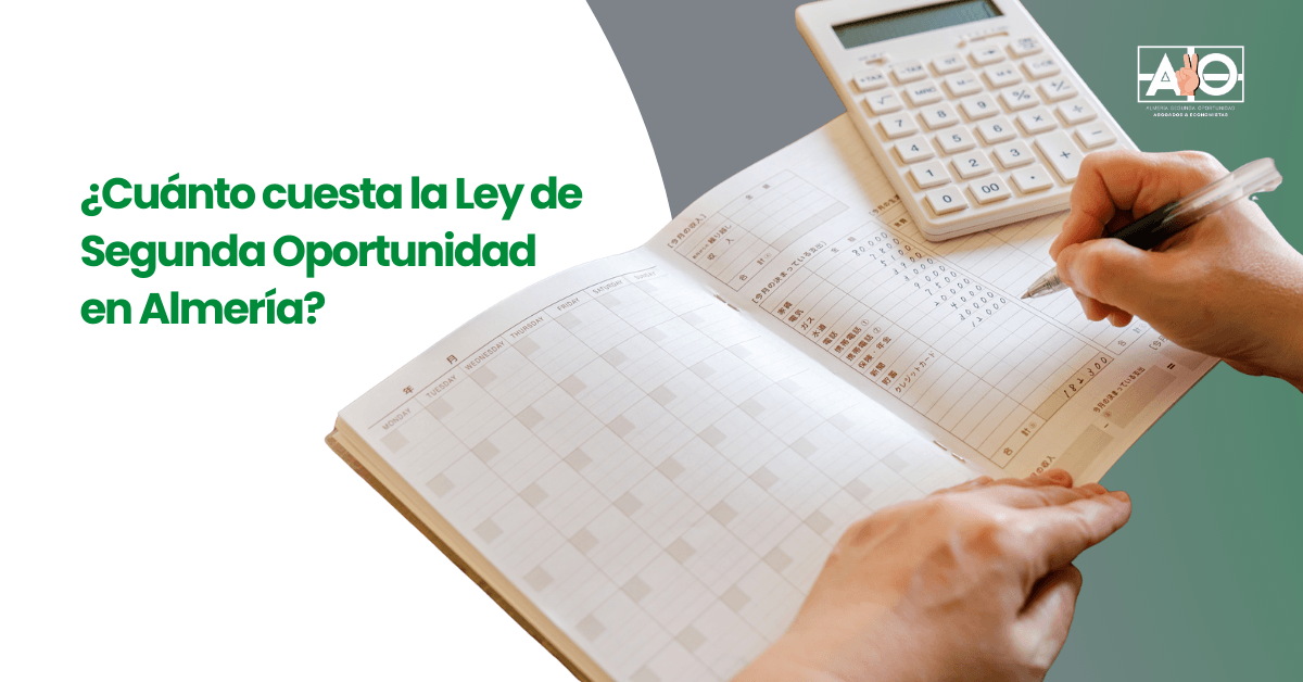 Cuánto cuesta la Ley de Segunda Oportunidad en Almería