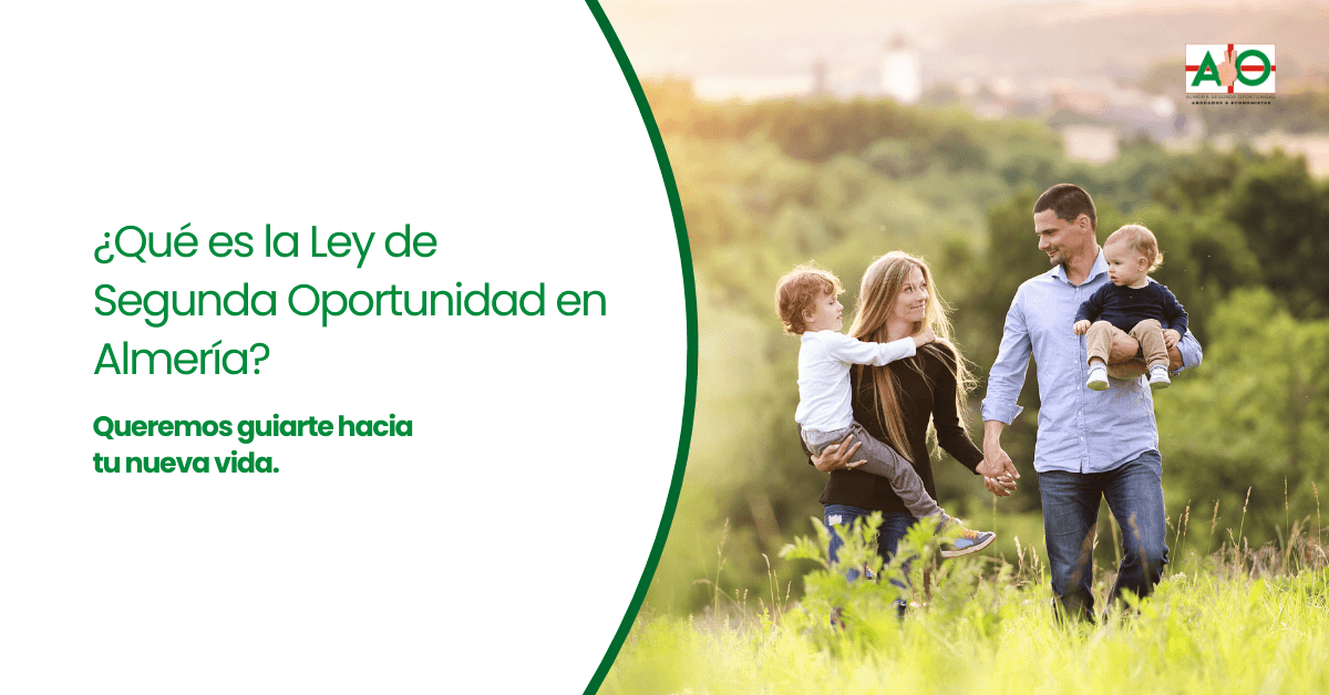 qué es la ley de segunda oportunidad en Almería